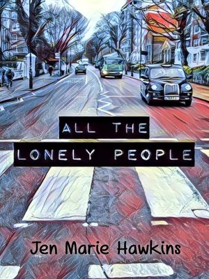 cover image of All the Lonely People
